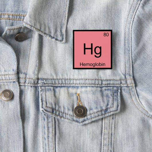 Hg - Hämoglobin Chemie Element Symbol Blut T-Shirt Button (Beispiel)