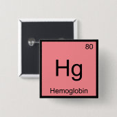 Hg - Hämoglobin Chemie Element Symbol Blut T-Shirt Button (Vorne & Hinten)