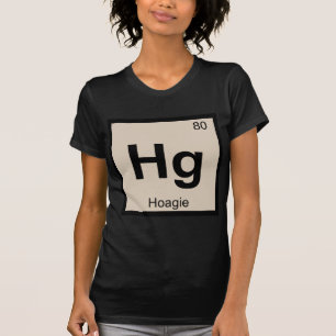 Hg - Periodisches Tabellensymbol der Hoagie Chemie T-Shirt