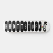 HHOTTSTUFF-Skateboard Skateboard (Horizontal)