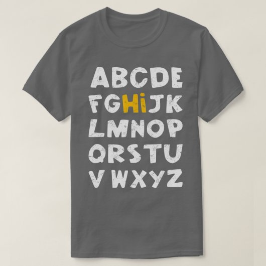 HI Alphabet zurück zum Vorkindergartenlehrer T-Shirt (Design vorne)