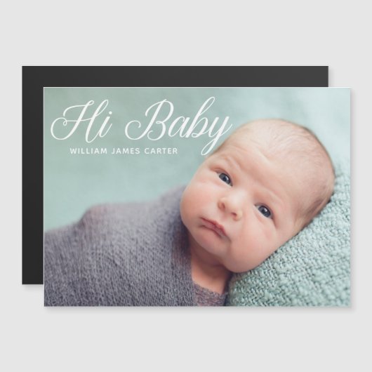 Hi Baby Foto Elegante Typografie Neugeborene Magne Magnetkarte (Vorne/Hinten)