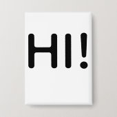 HI! BUTTON (Vorderseite)