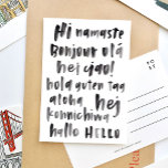 Hi Hello Multilingual World International Language Postkarte<br><div class="desc">Mit dieser mehrsprachigen Postkarte mit handgeschriebenen Aquarellschriften können Sie hallo in verschiedenen Sprachen sagen.</div>