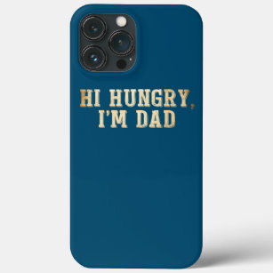 Hi Hungry Ich bin Vater Funny Vatertag Vater Joke Case-Mate iPhone Hülle