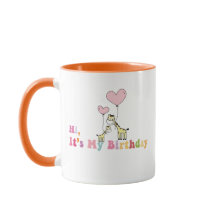 Hi, It’s My Birthday Mug – Fun Celebration Gift Id