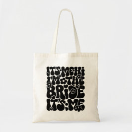 Hi It's Me, I'm the Bride" Neu Verlobte Tote Bag Tragetasche