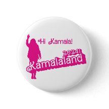 "Hi Kamala" - Round Button (Slogline B)