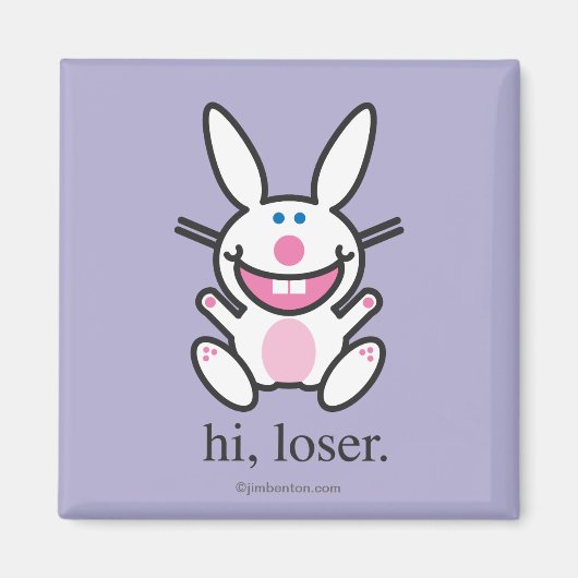 Hi Loser Magnet (Vorne)