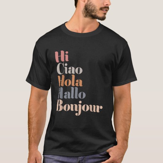 Hi Multiple Languages Hello Bonjour Ciao Hola Boho T-Shirt (Vorderseite)