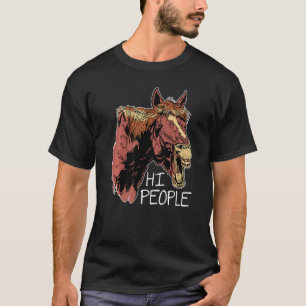 Hi People Graphic Horse Lover Reitsport Hor T-Shirt