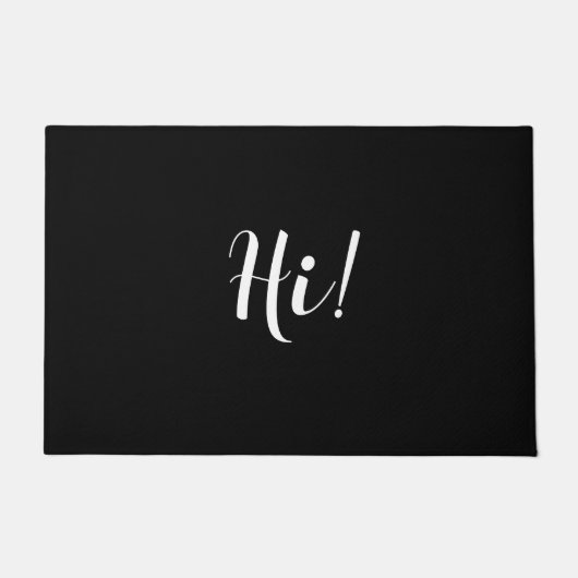 "Hi" Personalize Message in White Script on Black Fußmatte (Vorderseite)