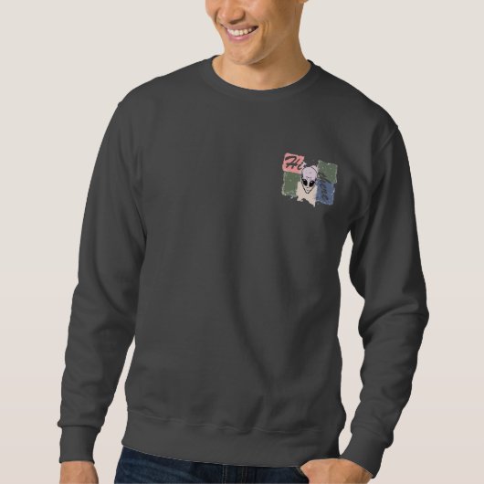  “Hi there” Sweatshirt (Vorderseite)