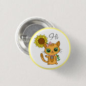 Hi und Hugs | Niedliche Katze mit Sonnenblume Button (Vorne & Hinten)