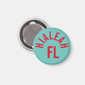 Hialeah, Florida Magnet (Vorderseite/Rückseite)