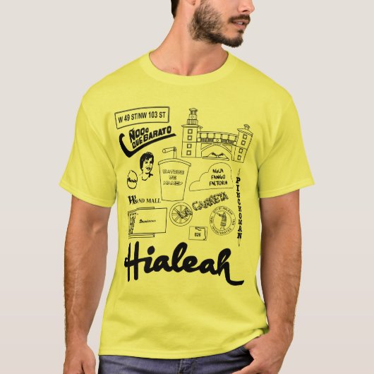 Hialeah Leben T-Shirt (Vorderseite)