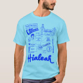 Hialeah Leben T-Shirt (Vorderseite)