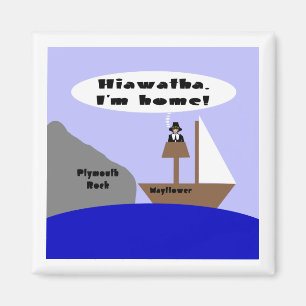 Hiawatha, ich bin zu Hause. Magnet