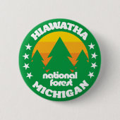 Hiawatha National Forest Button (Vorderseite)