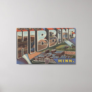 Hibbing, Minnesota - große Buchstabe-Szenen Leinwanddruck