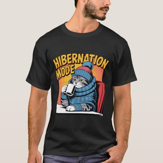 Hibernation Mode Cat Winter Cozy Coffee Lover T-Shirt (Vorderseite)