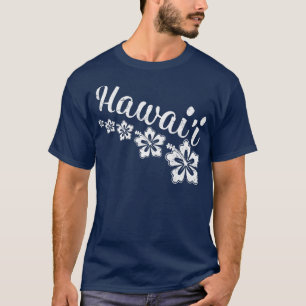Hibiskus Blume Hawaiian Island Beach Vacacation Ha T-Shirt