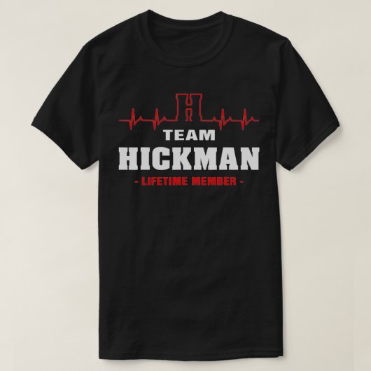 HICKMAN Familienname Team HICKMAN Lebenszeit T-Shirt (Design vorne)