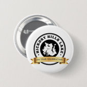 Hickory Hills Lake 100-Jahr-Feier Button (Vorne & Hinten)