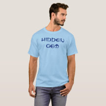 Hidden Gem T - Shirt
