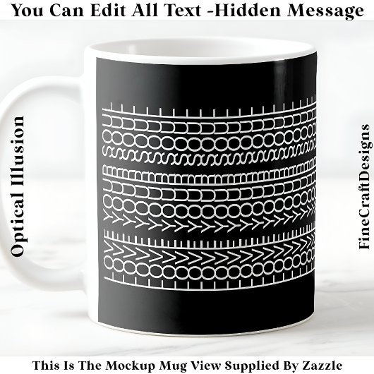 Hidden Message Love Your Soul, Custom 109W Quote Kaffeetasse