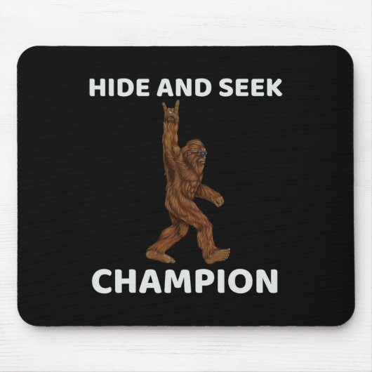 Hide and Seek Champion Bigfoot Fun Sprichwort Big  Mousepad (Vorne)