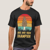Hide And Seek Champion Morel Mushroom Hunter Fungi T-Shirt (Vorderseite)