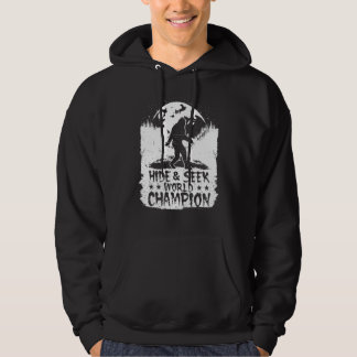 Hide and Seek World Champion Bigfoot Zitat Funny S Hoodie