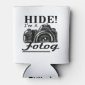 HIDE! Ich bin ein Fotograf Dosenkühler (Vorderseite)
