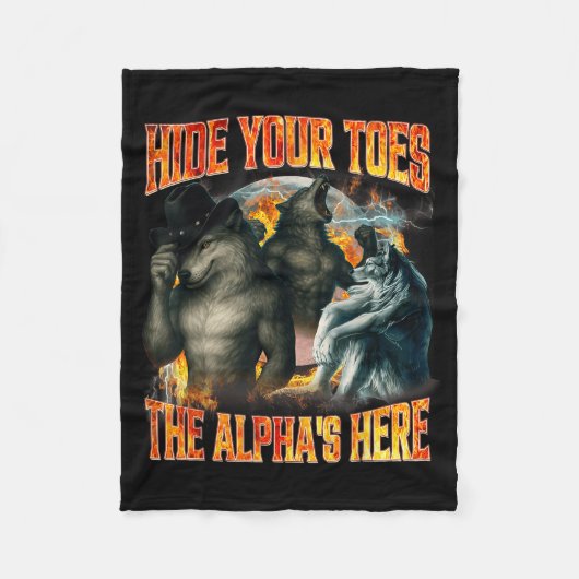 Hide Your Toes The Alpha's Here Funny Alpha Wolf M Fleecedecke (Vorderseite)