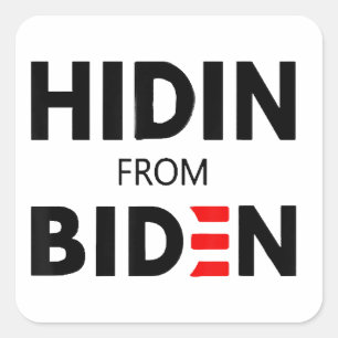 HIDEN VON BIDEN lustige Meme politische Joe Campai Quadratischer Aufkleber