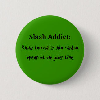 Hieb-Süchtiger Button