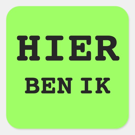 HIER BEN IK koffer sticker (Vorderseite)