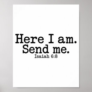 Hier bin ich Herr sende mich T Christlicher Glaube Poster