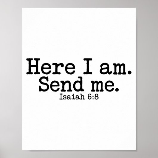 Hier bin ich Herr sende mich T Christlicher Glaube Poster (Vorne)