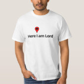 HIER BIN ICH LORD T-Shirt (Vorderseite)