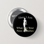Hier bin ich, meine nächsten 2 Wünsche Button (Vorne & Hinten)