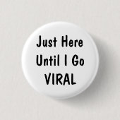 Hier bin ich nur bis lustiger Bürohumor Pinback-Bu Button (Vorderseite)
