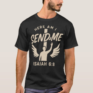 Hier bin ich, sende mich, christliche Mission Jesa T-Shirt