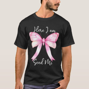 Hier bin ich, sende mich Frauen Herr sende mich ch T-Shirt
