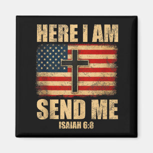 Hier bin ich, sende mich Jesaja 6_8 Amerikanische  Magnet