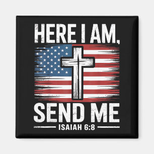 Hier bin ich, sende mich Jesaja 6:8 Christlich USA Magnet
