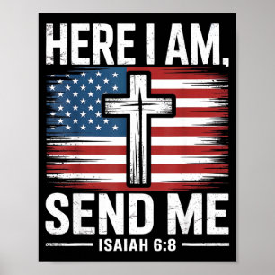 Hier Bin Ich, Sende Mich Jesaja 6_8 Christlich Usa Poster