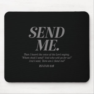 Hier bin ich, sende mich Jesaja 6_8 Christlicher B Mousepad