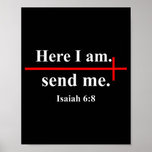 Hier bin ich, sende mich Jesaja 6_8 Christliches K Poster
